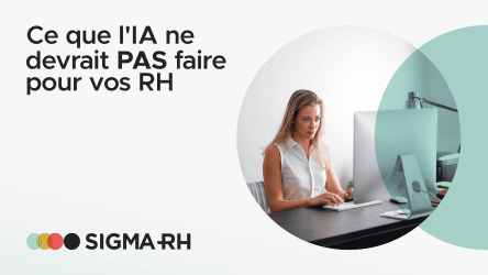 Les tâches RH qu’on ne devrait PAS confier à l’IA